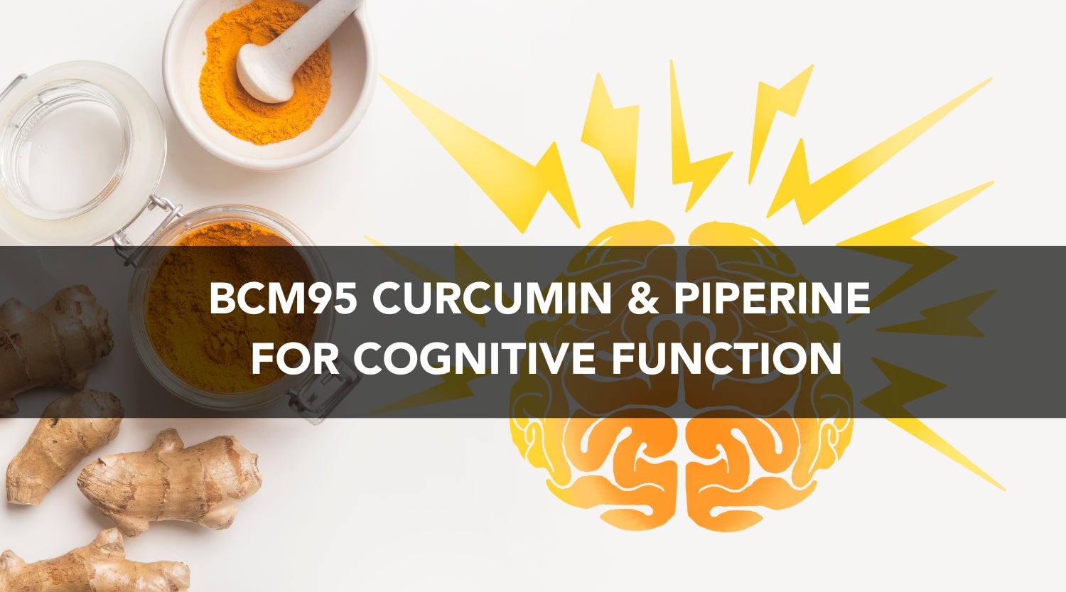 BCM95 Curcumin & Piperine