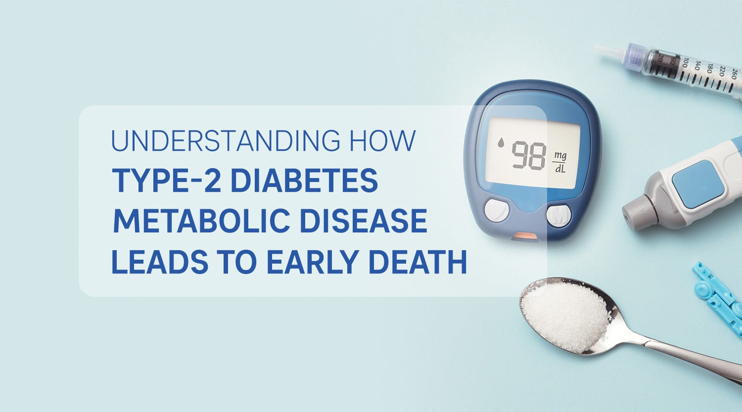Type-2 Diabetes as a Silent Killer: Uncovering Its Role in Early Death